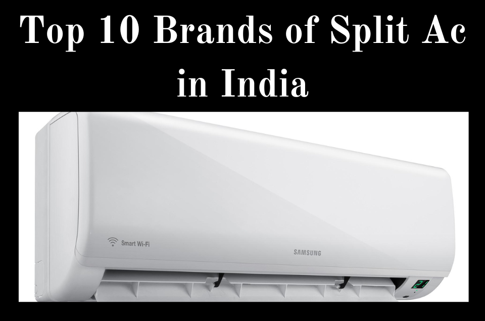 Brands of Split Ac in India