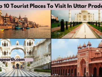 Top 10 Tourist Places To Visit In Uttar Pradesh