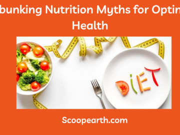 Nutrition Myths for Optimal Health