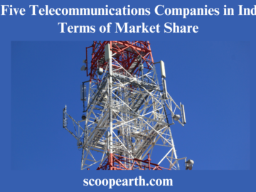 Top Five Telecommunications Companies in India