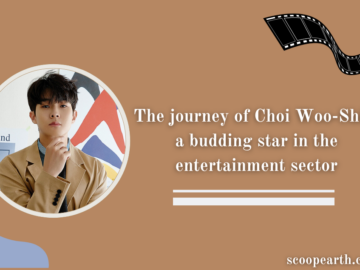 “The journey of Choi Woo-Shik, a budding star in the entertainment sector"