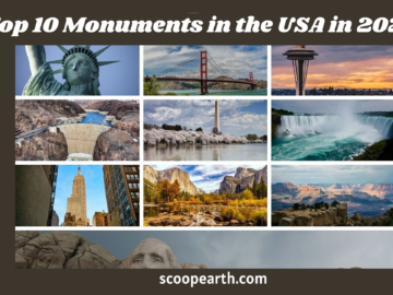 Top 10 Monuments in the USA in 2024