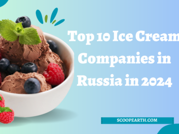 Top 10 Ice Cream Companies in Russia in 2024