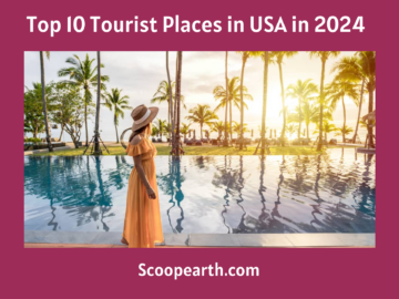 Tourist Places in USA in 2024