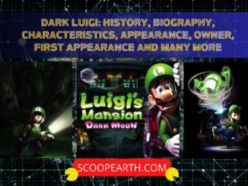 Dark Luigi: History, Biography, Characteristics, Appearance, Owner, First Appearance and Many More