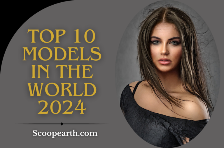 Top 10 Models In The World 2024.