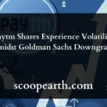 Paytm Shares Experience Volatility Amidst Goldman Sachs Downgrade