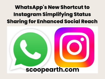 WhatsApp's New Shortcut to Instagram Simplifying Status Sharing for Enhanced Social Reach