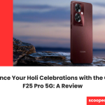 Enhance Your Holi Celebrations with the OPPO F25 Pro 5G: A Review