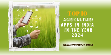 Top 10 Agriculture Apps in India in the Year 2024