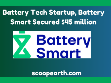 Battery Tech Startup, Battery Smart Secured $45 Million 