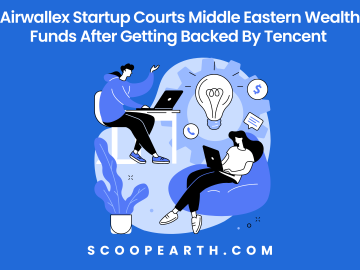 Airwallex Startup Courts Middle Eastern Wealth Funds After Getting Backed By Tencent 