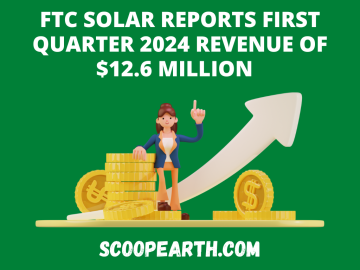 FTC SOLAR Reports First Quarter 2024 Revenue Of $12.6 Million  