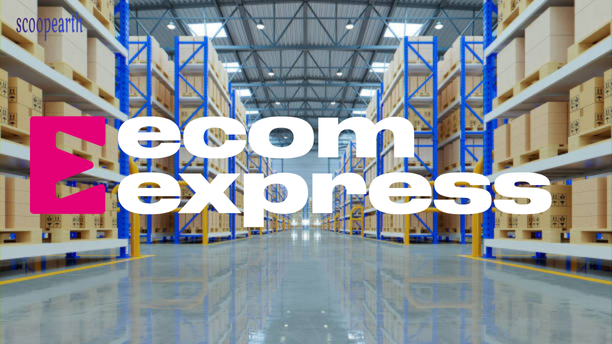 Logistic Startup Ecom Express to Raise $172 Million