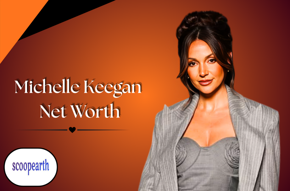 Michelle Keegan Net Worth: Salary, Career, Husband, and Luxury Lifestyle 