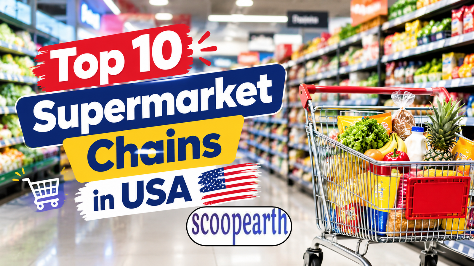 Top 10 Supermarket Chains in USA
