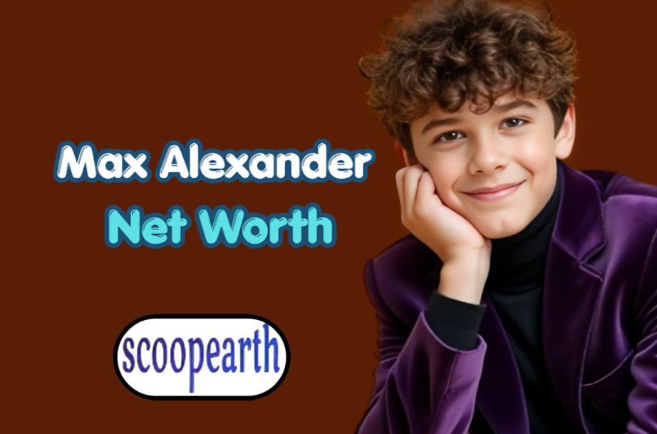 Max Alexander Net Worth