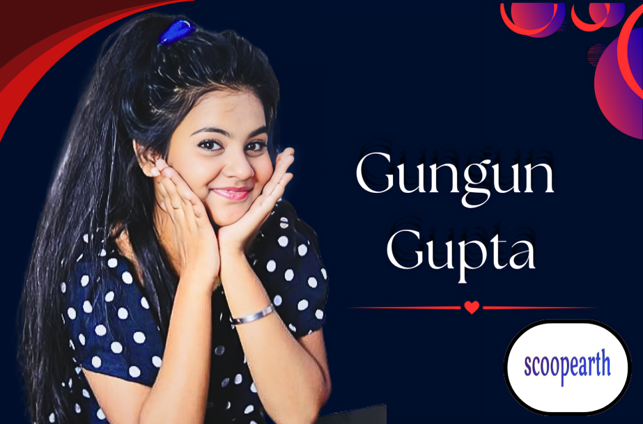 Gungun Gupta career social media journey and personal life