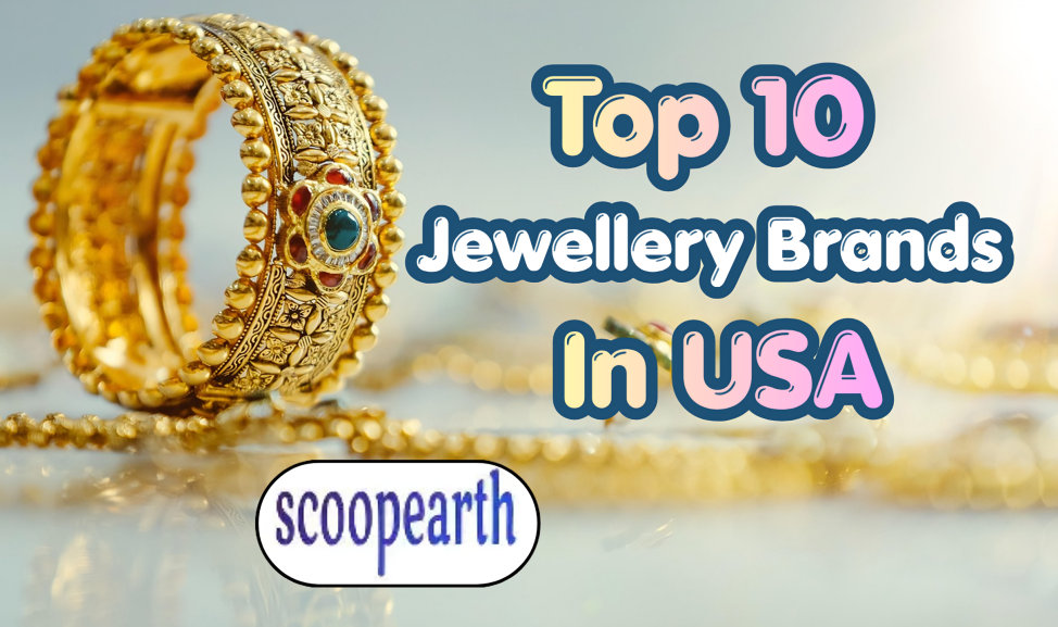 Top 10 Jewellery Brands in USA