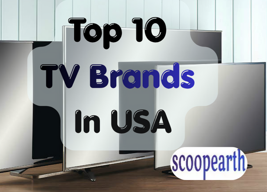 Top 10 TV Brands in USA