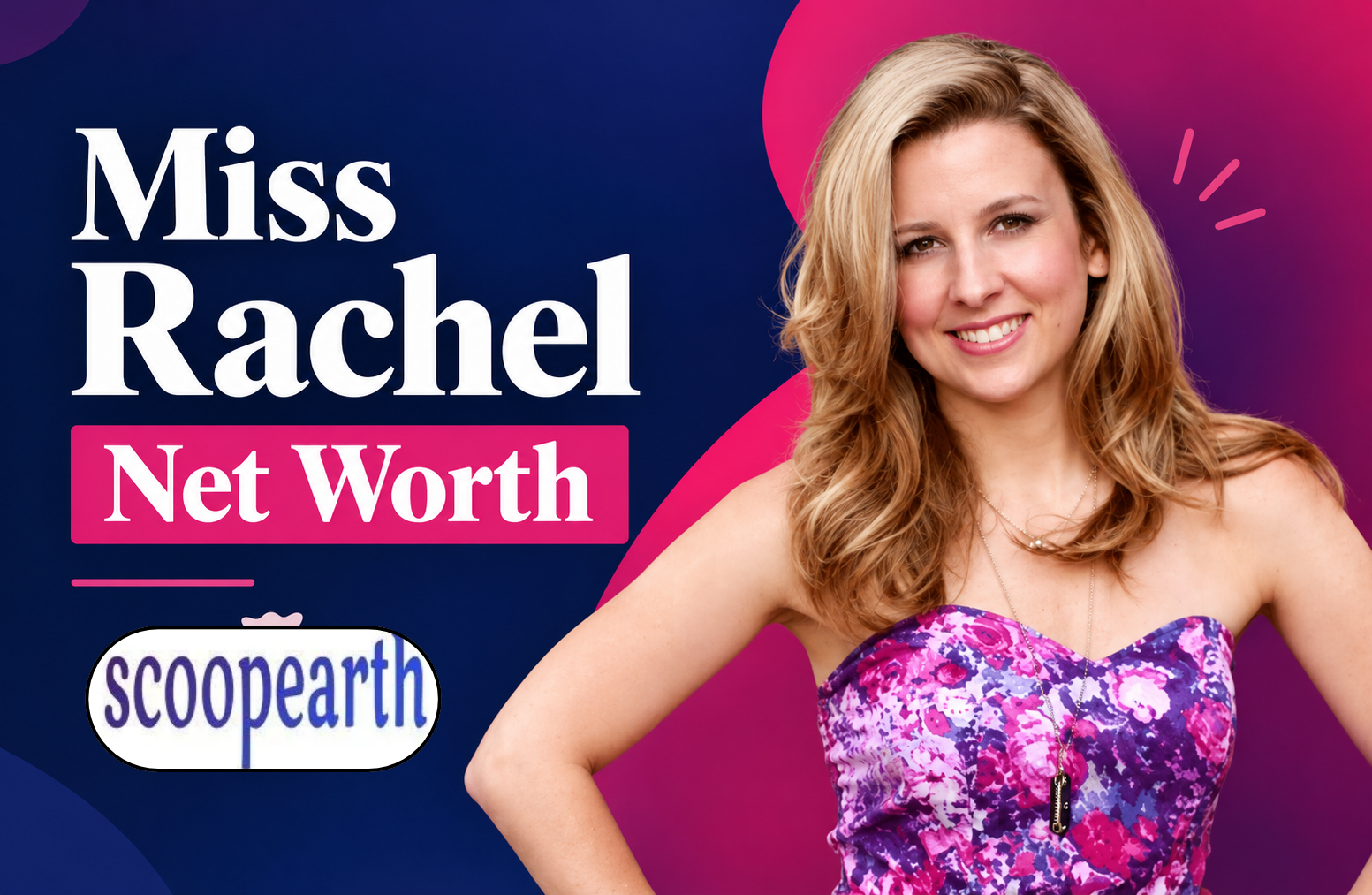 Miss Rachel Net Worth