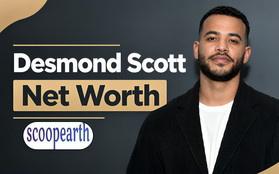 Desmond Scott Net Worth